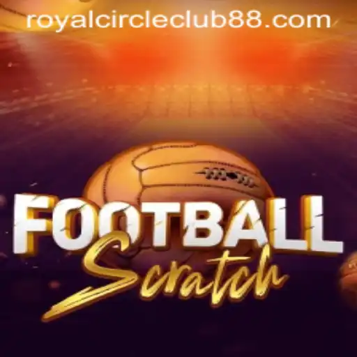 FootballScratch: A Royal Circle Club Exclusive