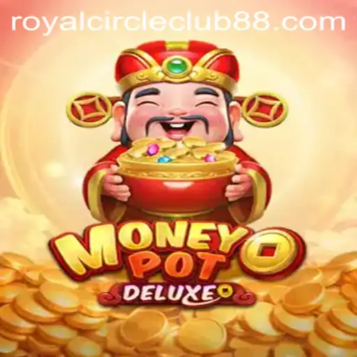 Exploring MoneyPotDELUXE Inside the World of Royal Circle Club