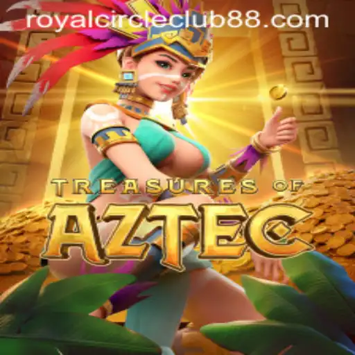 Discover the Enchantment of Treasures of Aztec and the Royal Circle Club