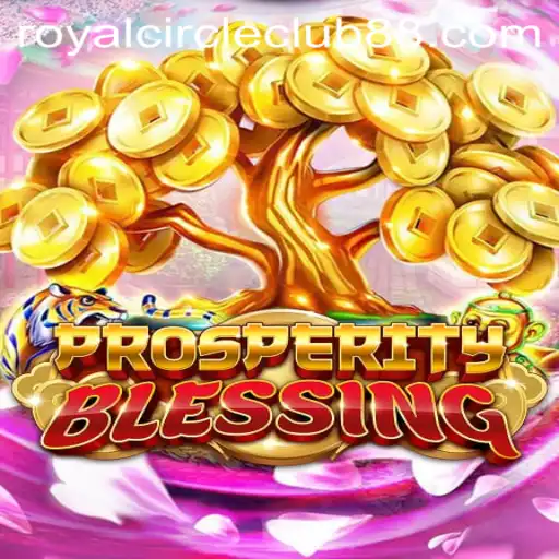 Exploring ProsperityBlessing: A Royal Circle Club Experience