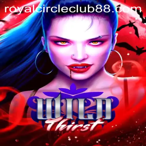 WildThirst - A Thrilling Adventure in the Royal Circle Club